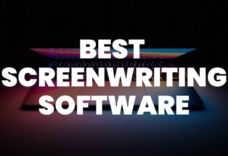 Best Screenwriting Software Tools ￼